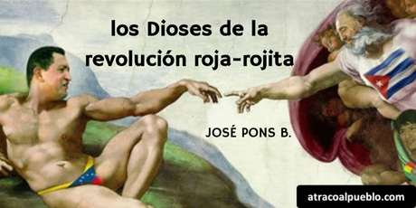 atracoalpueblo.com “LOS DIOSES DE LA REVOLUCION ROJA-ROJITA”