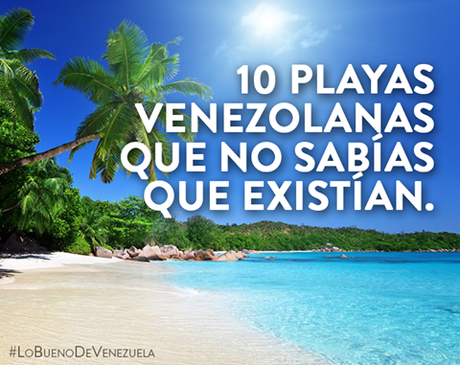 10 playas de Venezuela que no sabías que existían
