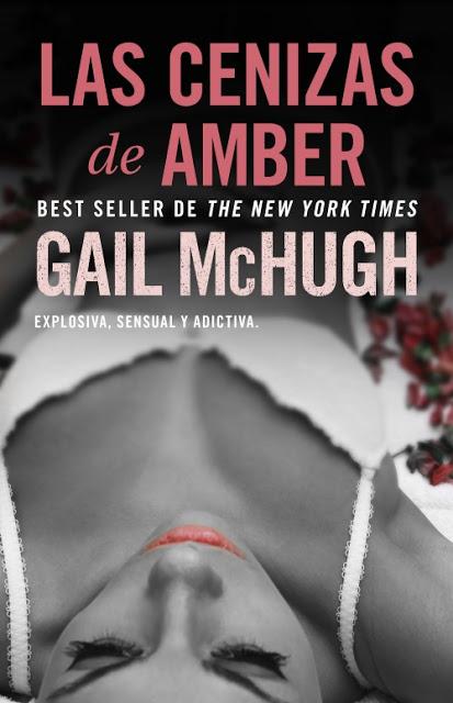 Las cenizas de Amber - Las cenizas de Amber, #1 - Gail McHugh