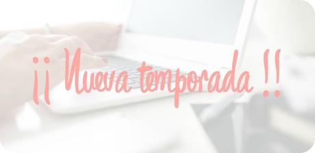 Nueva temporada del blog