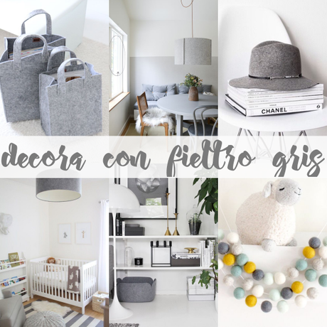 IDEAS: ¿DECORAMOS CON FIELTRO GRIS?