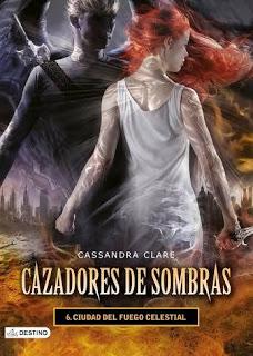 Reseña | Cazadores de sombras. Ciudad del fuego celestial.