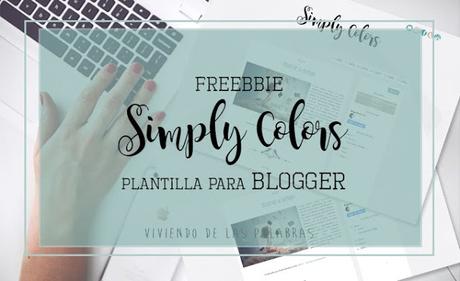 Freebie: Plantilla/Template para blogger {Simply Colors}