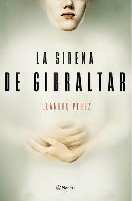 La sirena de Gibraltar - Leandro Pérez