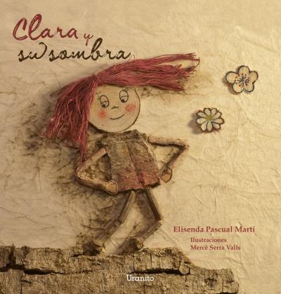 Clara y su sombra | Elisenda Pascual Martí (il. Mercè Serra Valls)