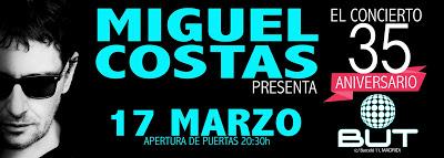 Miguel Costas festejará sus 35 años de música el 17 de marzo en Madrid Miguel Costas festejará sus 35 años de música el 17 de marzo en Madrid