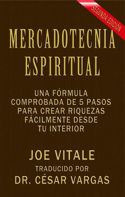 Mercadotecnia Espiritual de Joe Vitale