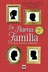 Resultado de imagen de de buena familia libro