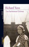 Las hermanas Grimes. Richard Yates