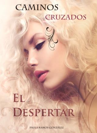 Reseña: El despertar - Paula Ramos González