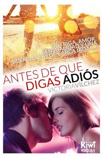 Reseña: Antes de que digas adiós de Victoria Vílchez