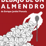 Enrique Jardiel Poncela: Eloísa está debajo de un almendro