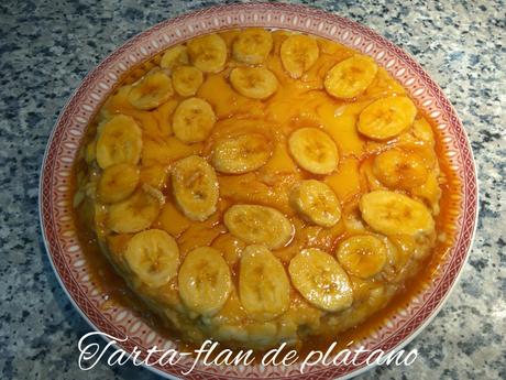 Tarta- Flan de Plátano Tarta- Flan de Plátano