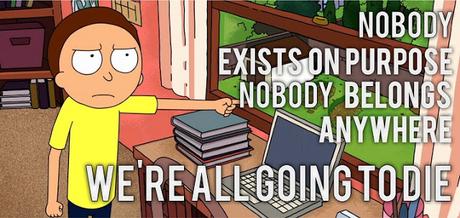 Rick y Morty, al universo no le importas una mierda Rick y Morty, al universo no le importas una mierda