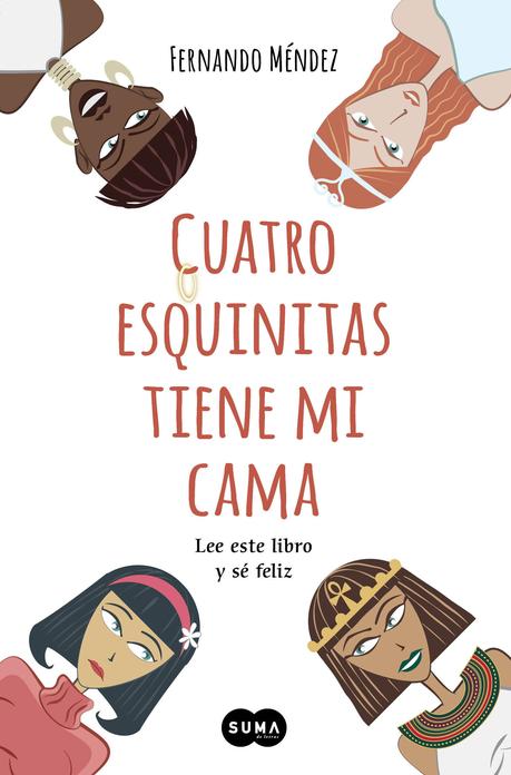 Libros inacabados: CUATRO ESQUINITAS TIENE MI CAMA (FERNANDO MÉNDEZ)