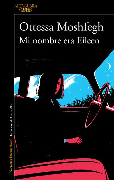 Mi nombre era Eileen, de Ottessa Moshfegh