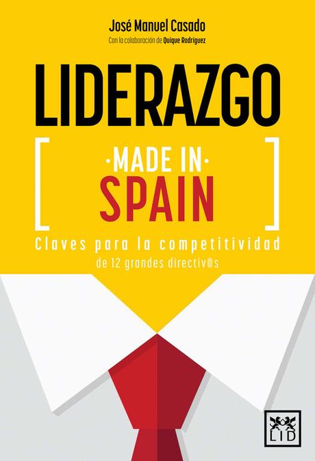 liderazgo made in spain-jose manuel casado-9788416624027