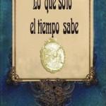 Antonio Fuster Juárez: Lo que solo el tiempo sabe