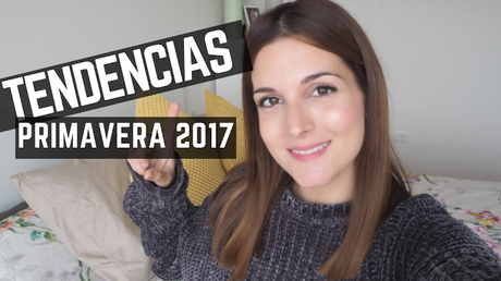 TENDENCIAS PRIMAVERA 2017