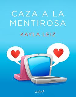 Reseña Caza a la mentirosa de Kayla Leiz