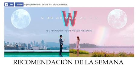 Doramas Coreanos Romanticos Recomendados: W-Two Worlds