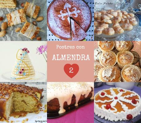 8 postres con almendra para enamorar 8 postres con almendra para enamorar