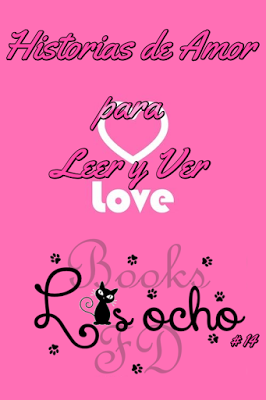(Conteo) L@s Ocho # 14 - Historias de Amor para Leer y Ver (Conteo) L@s Ocho # 14 - Historias de Amor para Leer y Ver