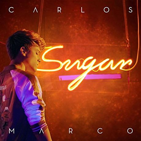 Carlos Marco publica su primer single en solitario, ‘Sugar’ Sugar