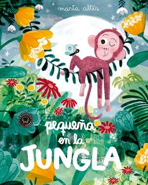 Pequeña en la jungla: Marta Altés Pequeña en la jungla: Marta Altés