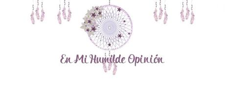 EN MI HUMILDE OPINIÓN EN MI HUMILDE OPINIÓN