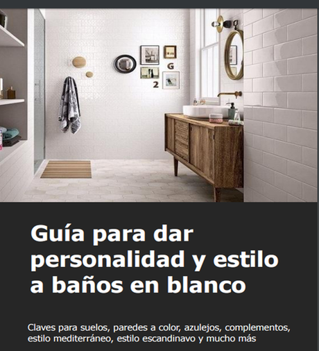 ¡Guía práctica para decorar baños en blanco!