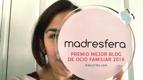 Por y para vosotros GRACIAS: Premio a Mejor Blog de Ocio Familiar 2016