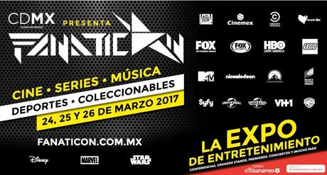 Fanaticon 2017: la industria del entretenimiento llega a los fans [23-26 de marzo]