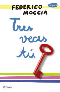 Federico Moccia: Tres Veces Tú