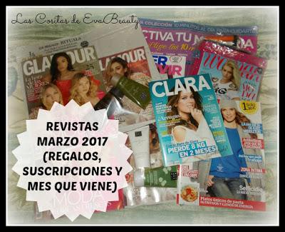 Revistas Marzo 2017 (Regalos, suscripciones y mes que viene)