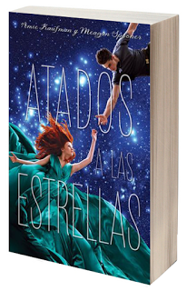 'Atados a las estrellas', de Amie Kaufman & Meagan Spooner [Atados #1]