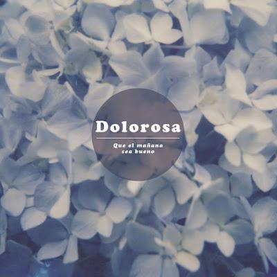 Dolorosa: Un sentimiento intenso