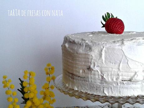 TARTA DE FRESAS CON NATA