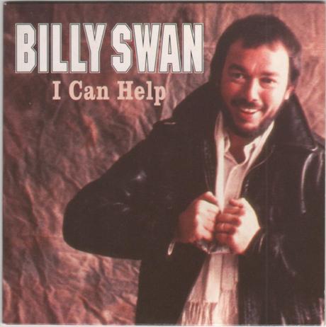 I Can Help. Billy Swan,1974 I Can Help. Billy Swan,1974