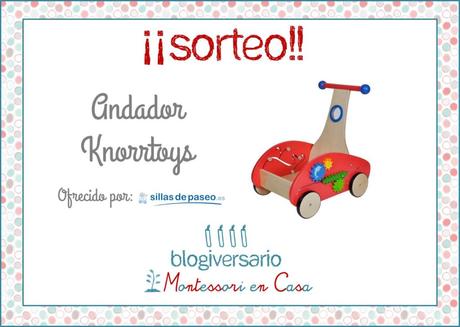 Sorteo andador Knorrtoys (4º blogiversario Montessori en Casa)