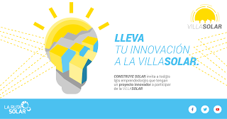 Construye Solar convoca a innovadores para ser parte de la Villa Solar