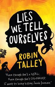 Reseña: Lies We Tell Ourselves - Robin Talley