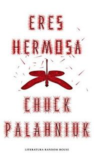 Eres hermosa — Chuck Palahniuk