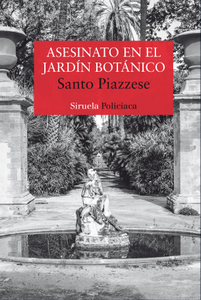 “Asesinato en el Jardín Botánico”, de Santo Piazzese