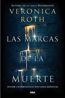 Reseña 232. Las marcas de la muerte de Veronica Roth