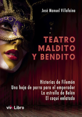 Crítica al libro del crítico José Manuel Villafaina 'Teatro maldito y bendito'