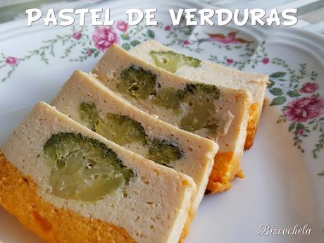 PASTEL DE VERDURAS: COLIFLOR, BRÓCOLI Y ZANAHORIA