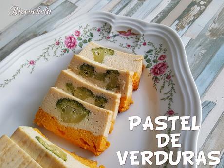 PASTEL DE VERDURAS: COLIFLOR, BRÓCOLI Y ZANAHORIA