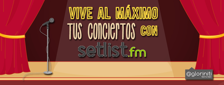 Vive al máximo tus conciertos con Setlist.fm