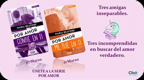 Nueva serie New Adult Por Amor: “Confié en ti” y “Me fijé en ti”